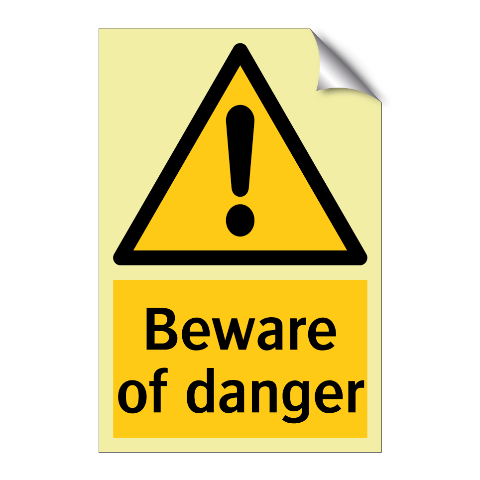 Beware of danger