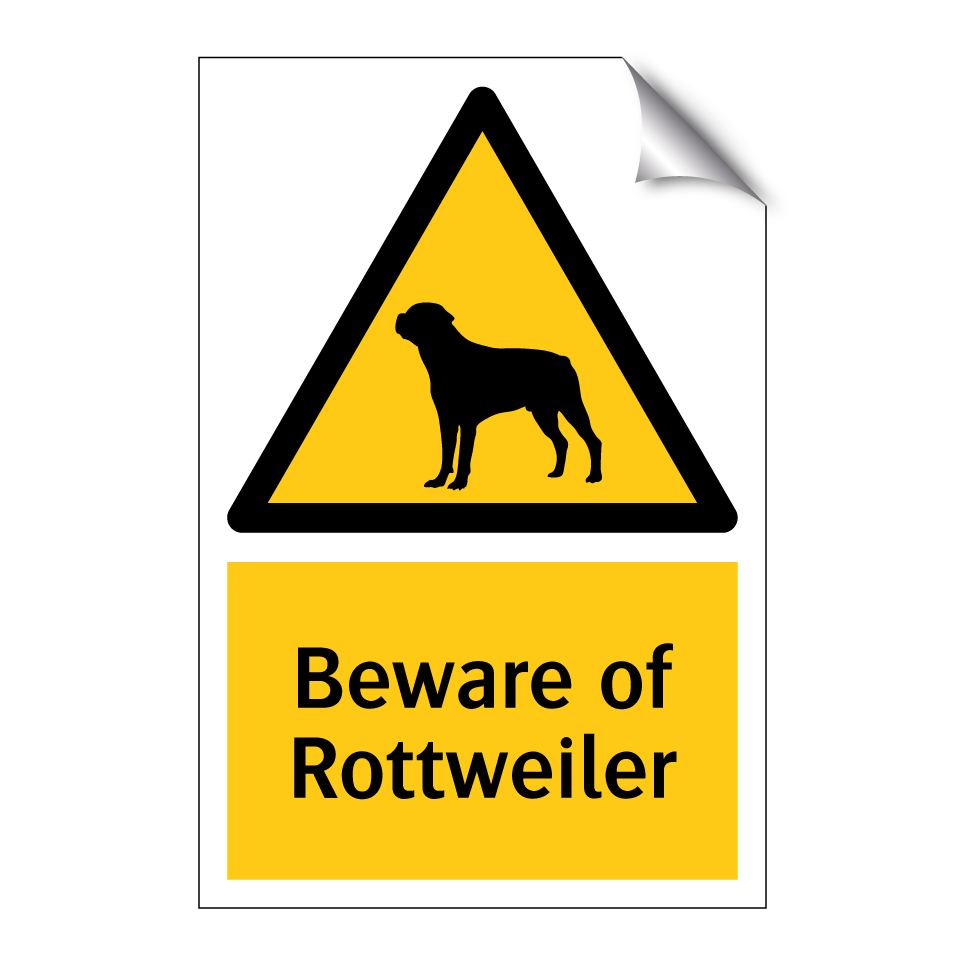 Beware of Rottweiler