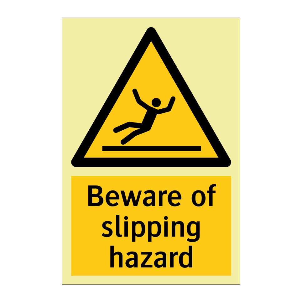 Beware of slipping hazard