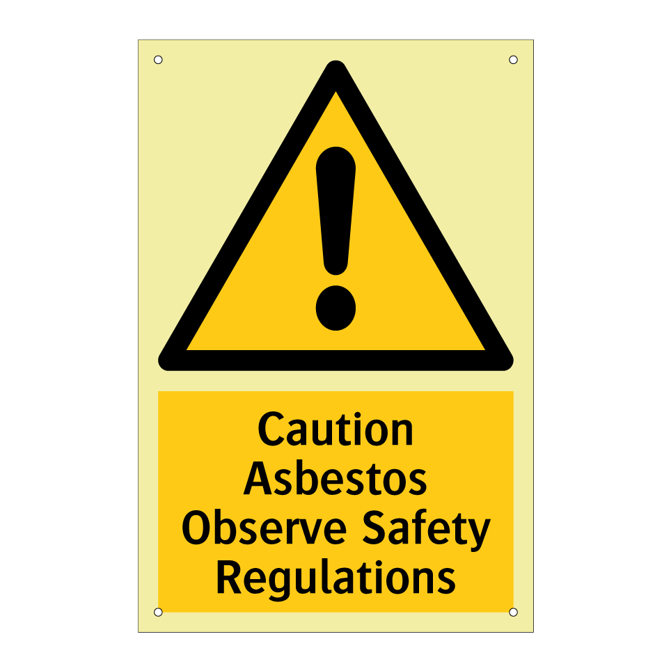 Caution Asbestos Observe Safety Regulations
