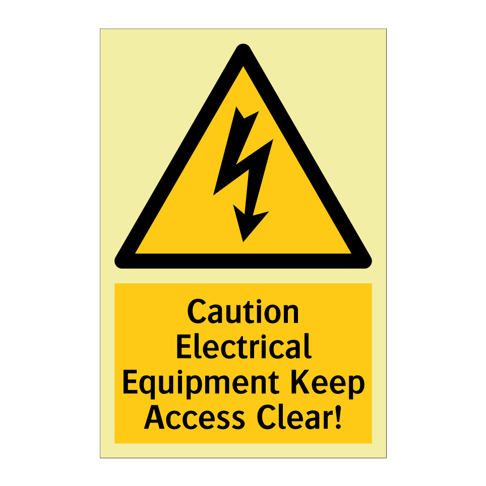 Caution Electrical Equipment Keep Access Clear!