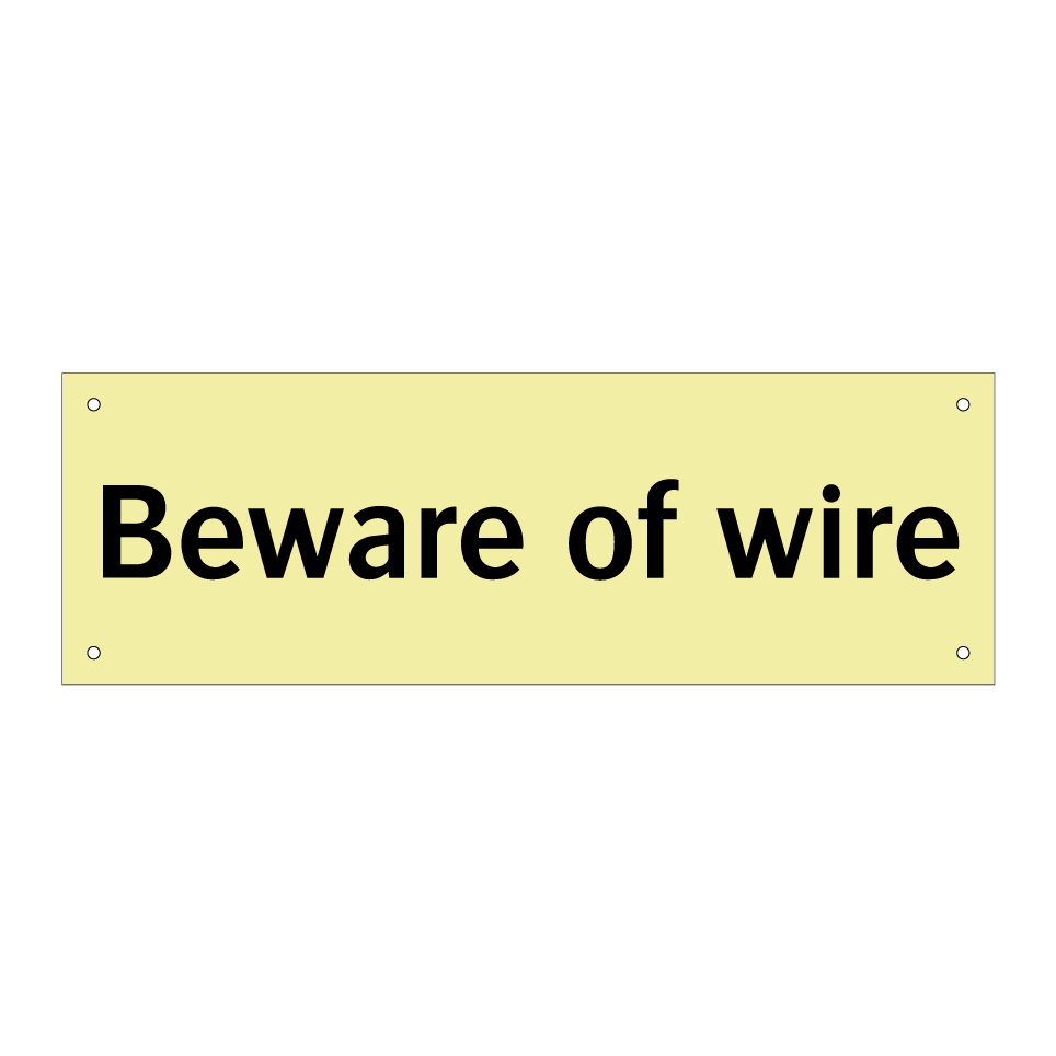 Beware of wire