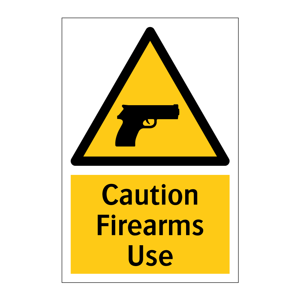 Caution Firearms Use