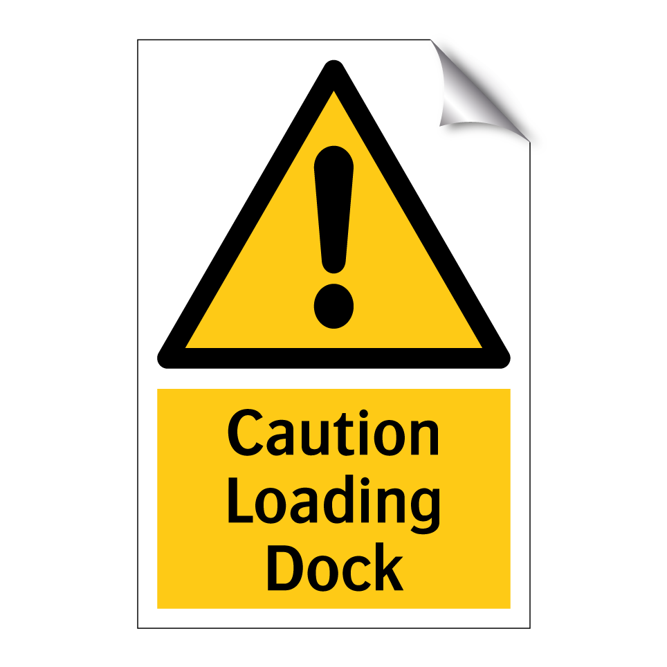 Caution Loading Dock
