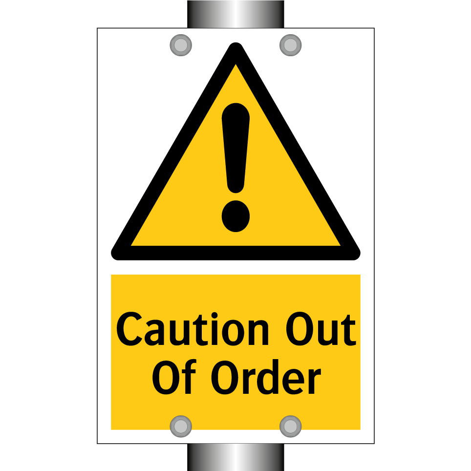 Caution Out Of Order