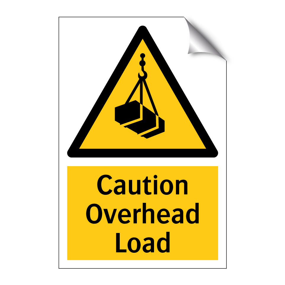 Caution Overhead Load