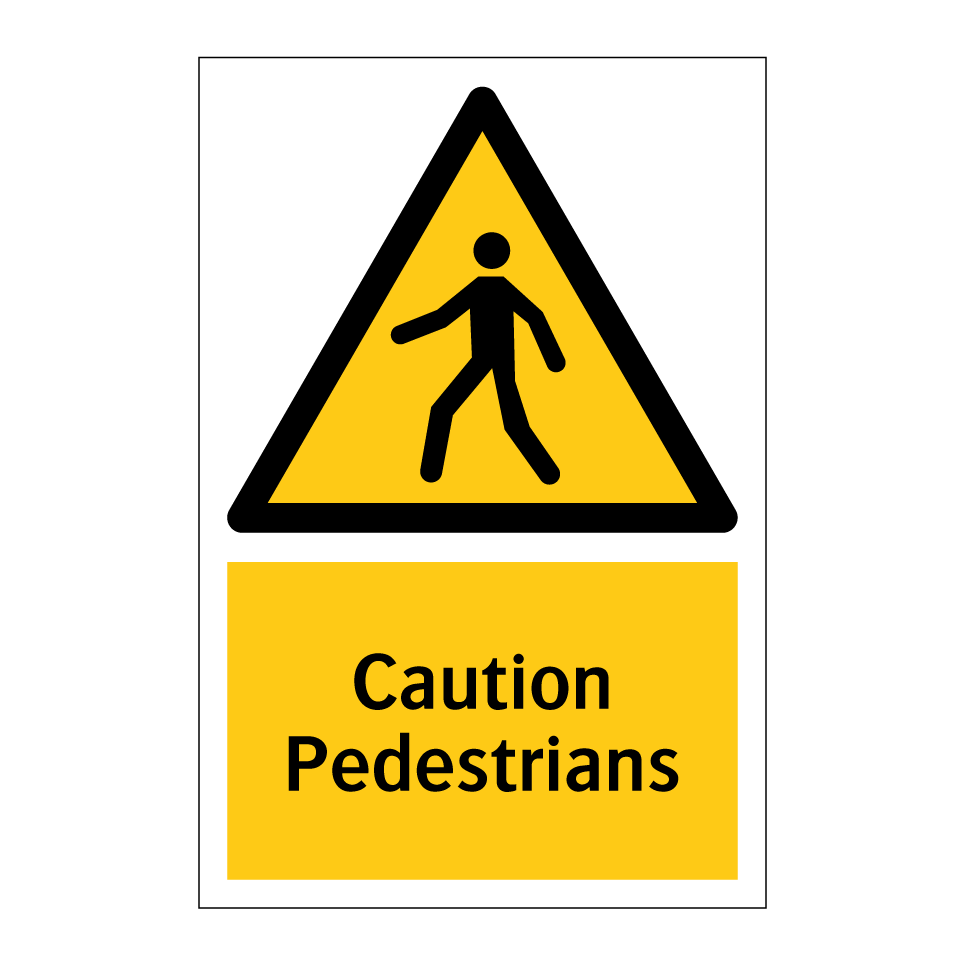 Caution Pedestrians