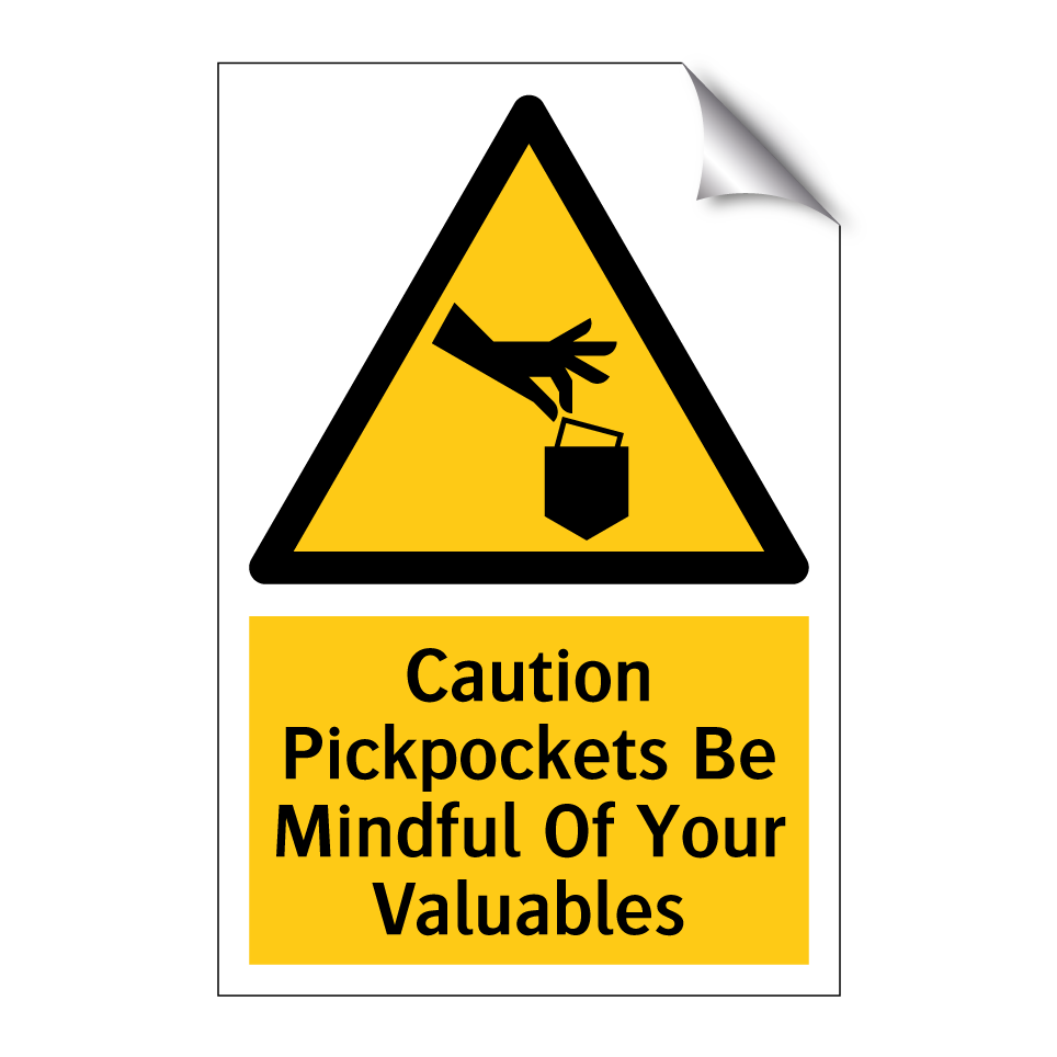 Caution Pickpockets Be Mindful Of Your Valuables