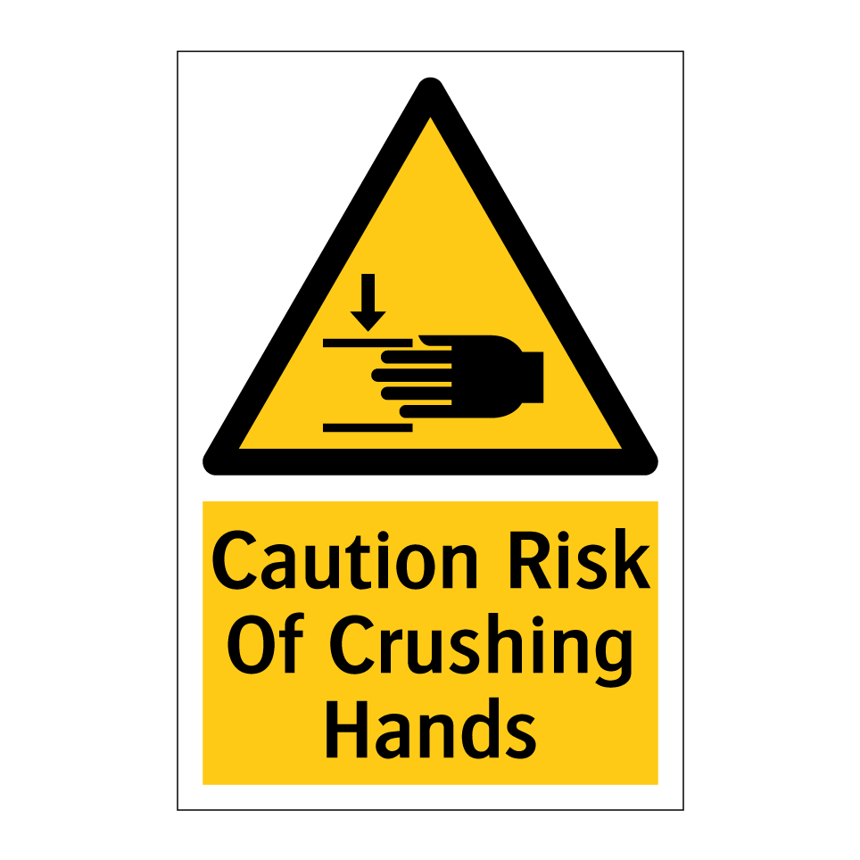 Caution Risk Of Crushing Hands