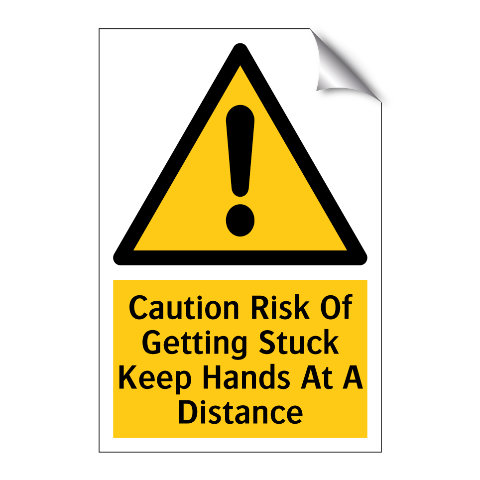 Caution Risk Of Getting Stuck Keep Hands At A Distance