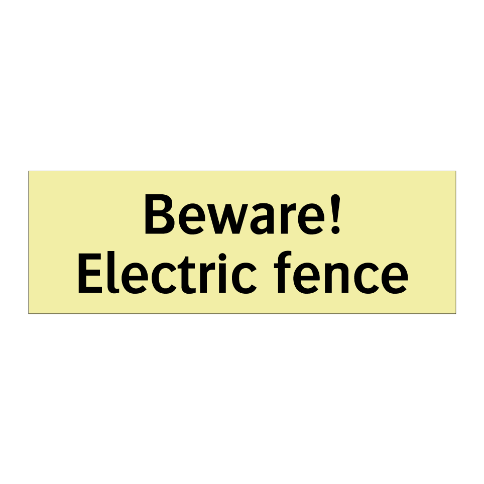 Beware! Electric fence
