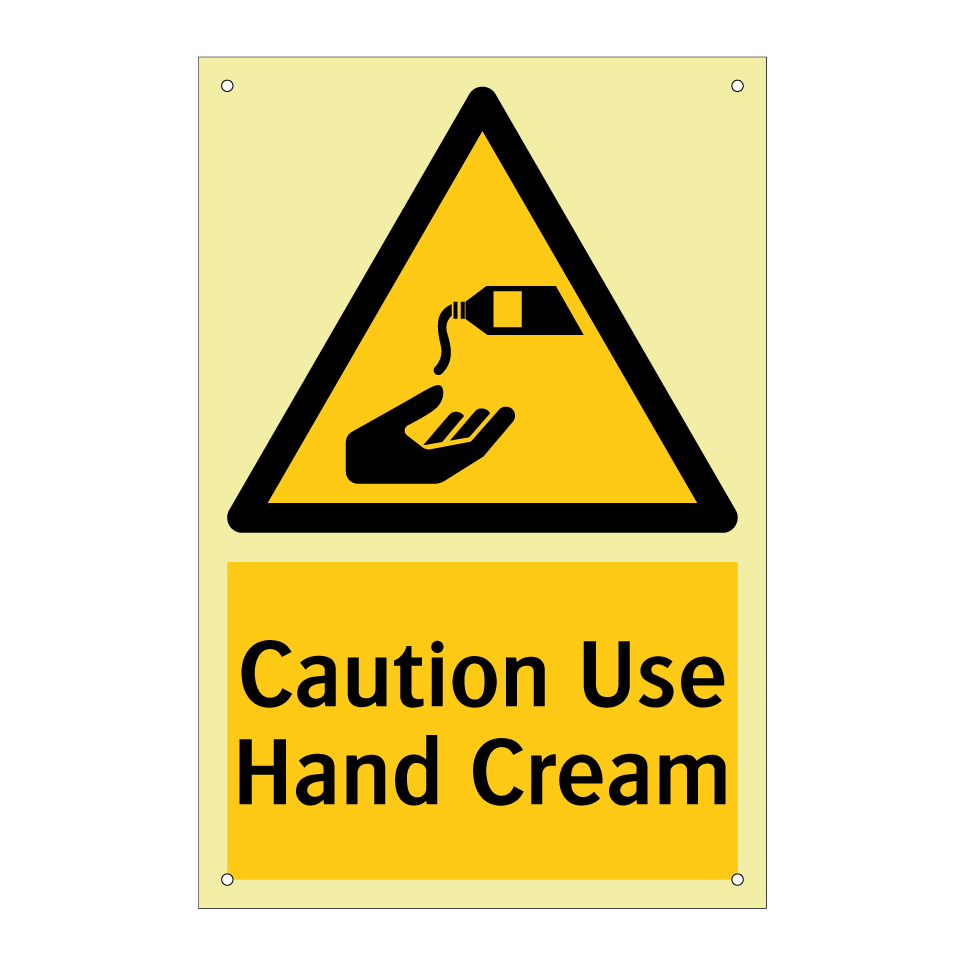 Caution Use Hand Cream