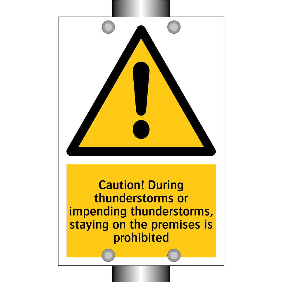 Caution! During thunderstorms or impending thunderstorms, staying on the premises is prohibited