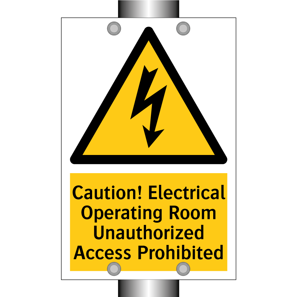 Caution! Electrical Operating Room Unauthorized Access Prohibited