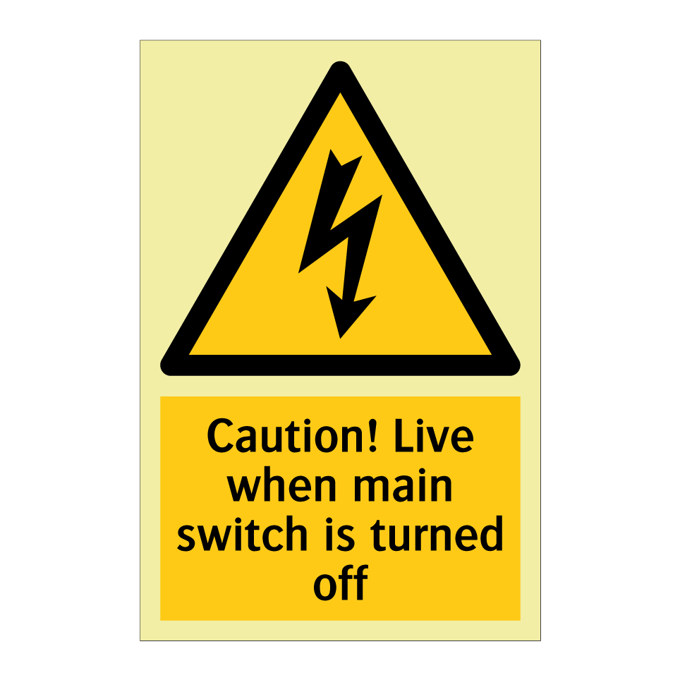 Caution! Live when main switch is turned off