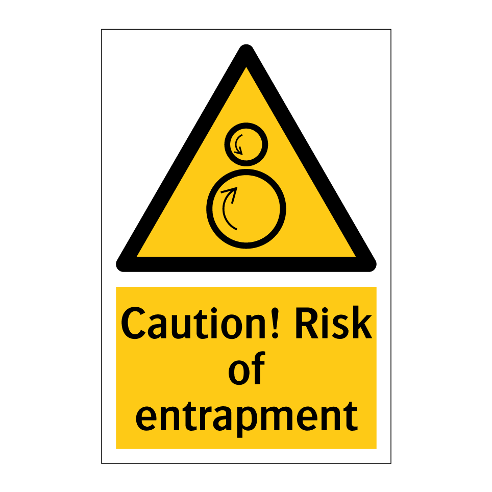 Caution! Risk of entrapment