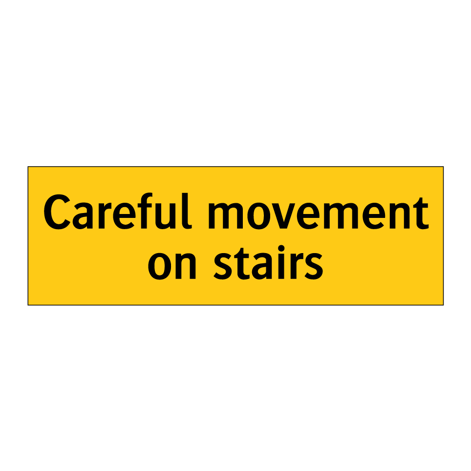 Careful movement on stairs
