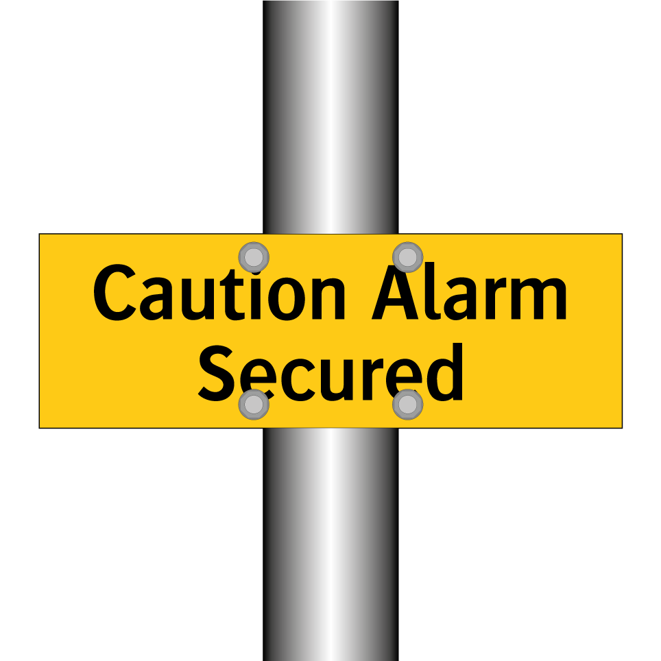 Caution Alarm Secured
