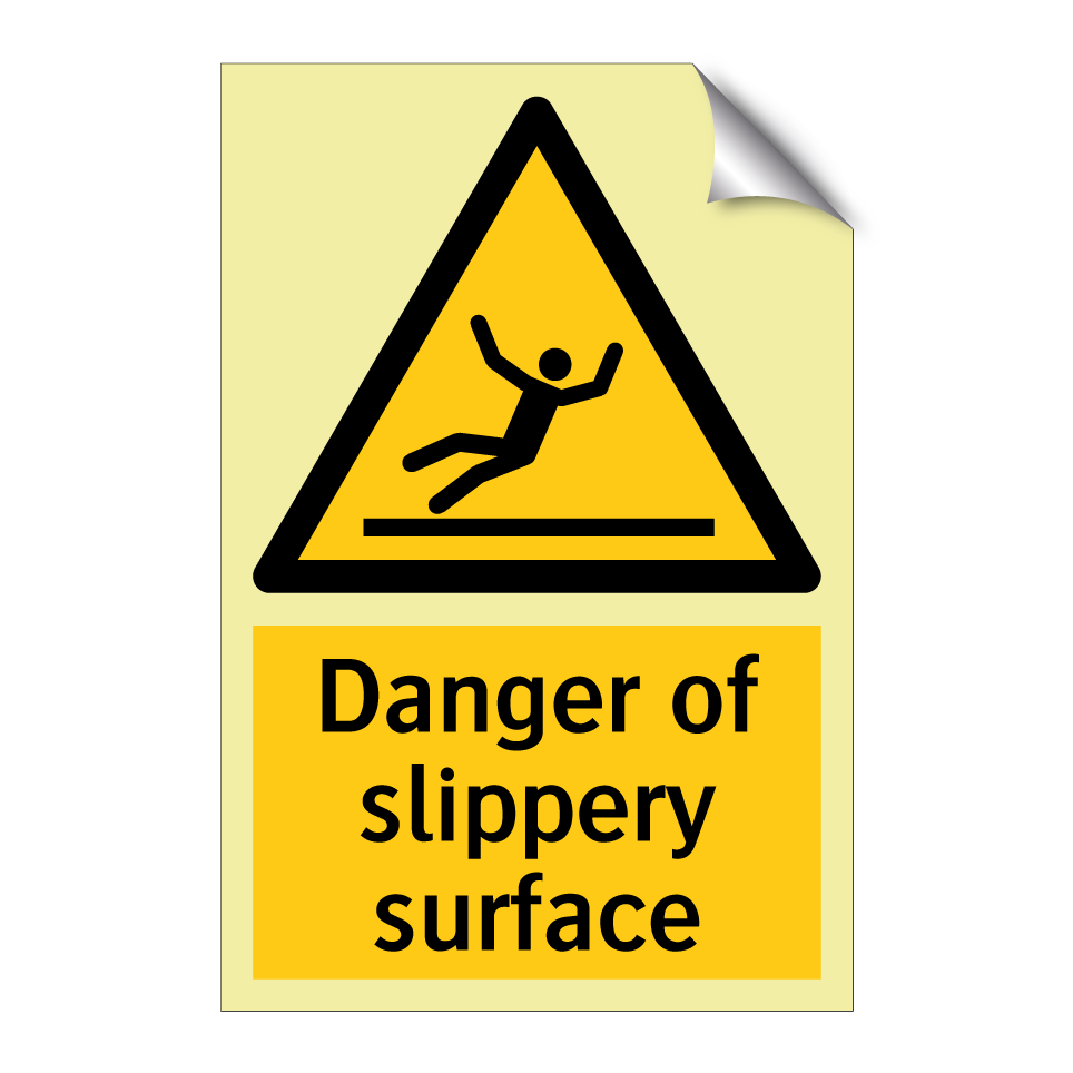 Danger of slippery surface