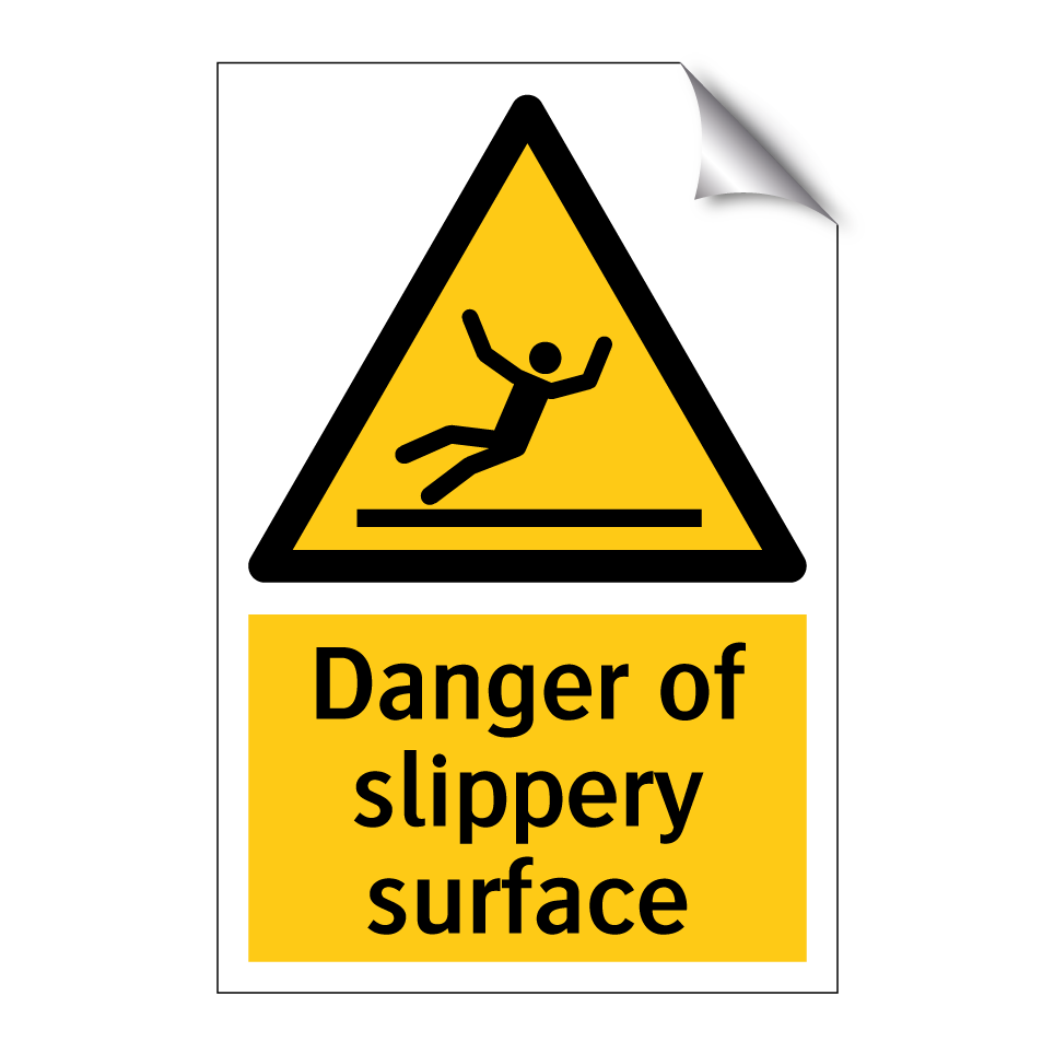Danger of slippery surface