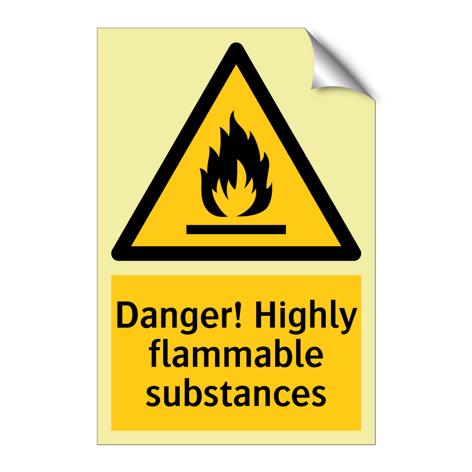 Danger! Highly flammable substances