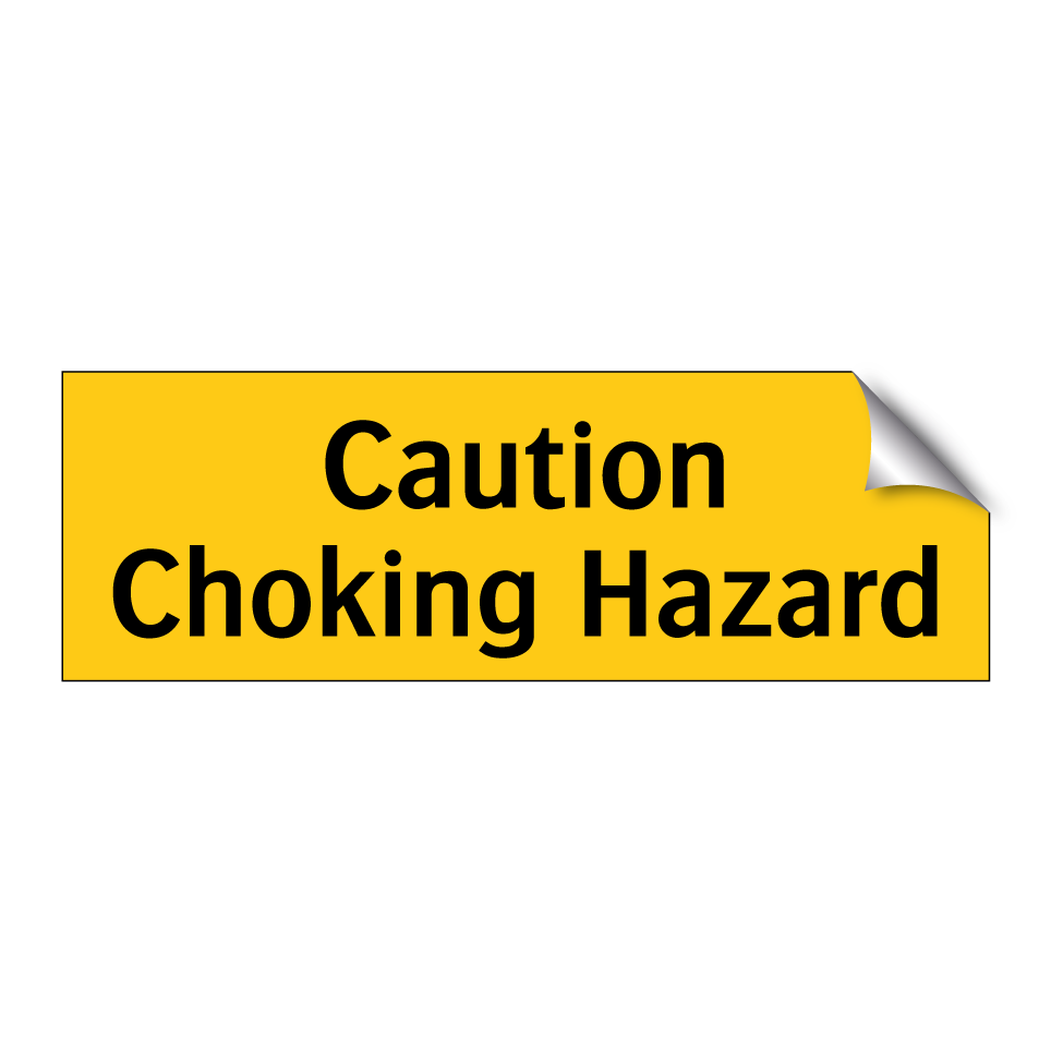 Caution Choking Hazard