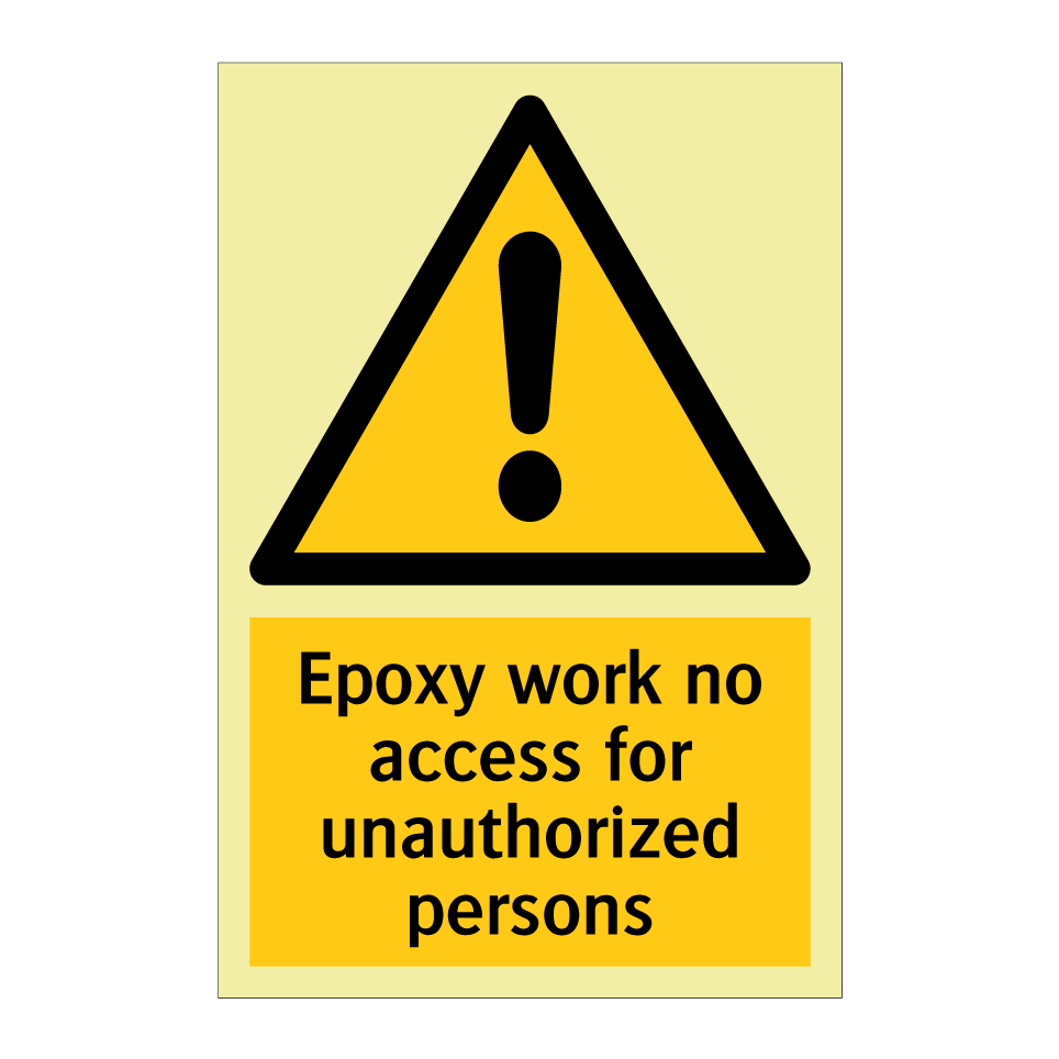 Epoxy work no access for unauthorized persons