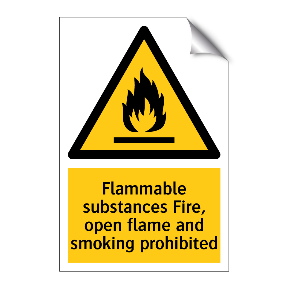 Flammable substances Fire, open flame and smoking prohibited