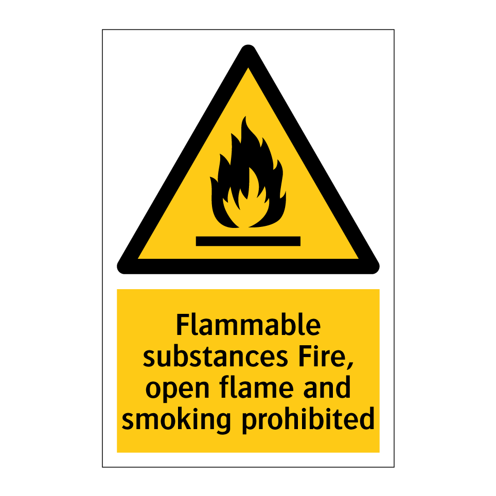 Flammable substances Fire, open flame and smoking prohibited