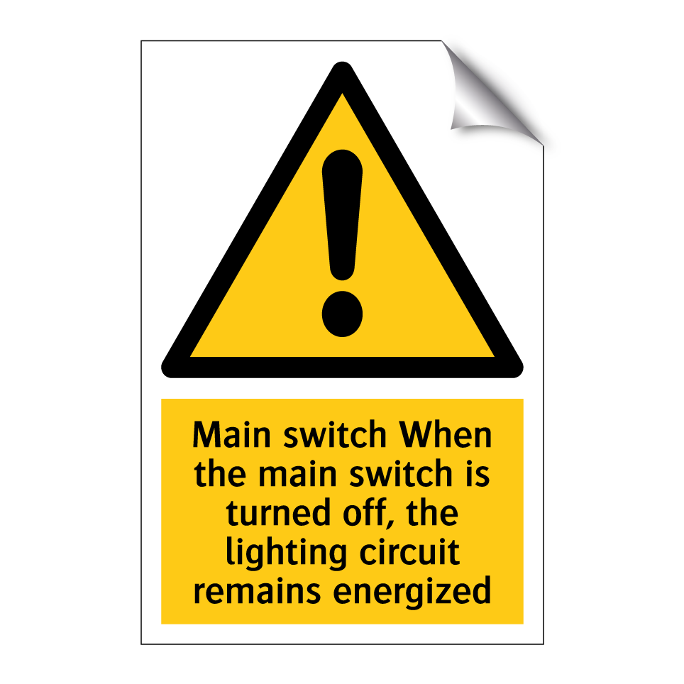 Main switch When the main switch is turned off, the lighting circuit remains energized