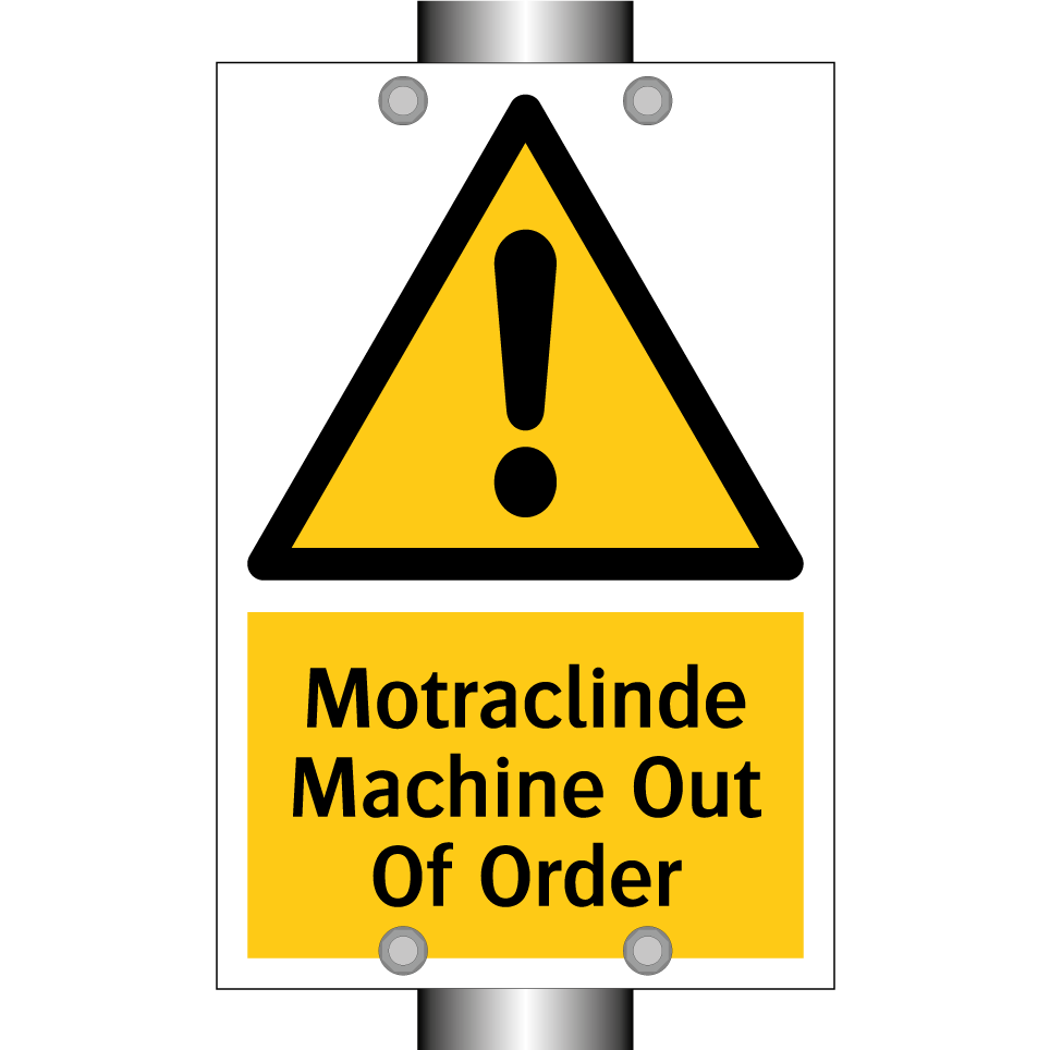 Motraclinde Machine Out Of Order
