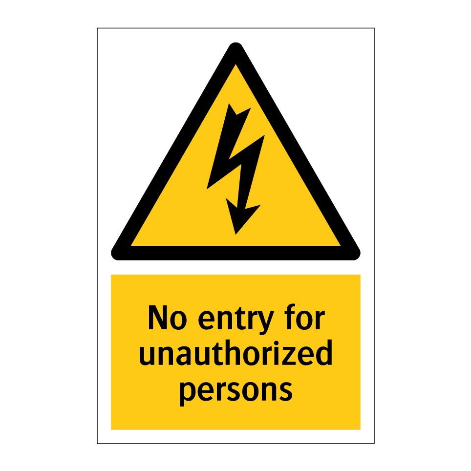 No entry for unauthorized persons