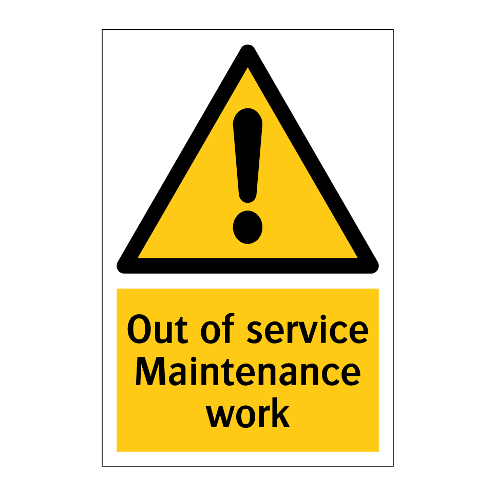 Out of service Maintenance work