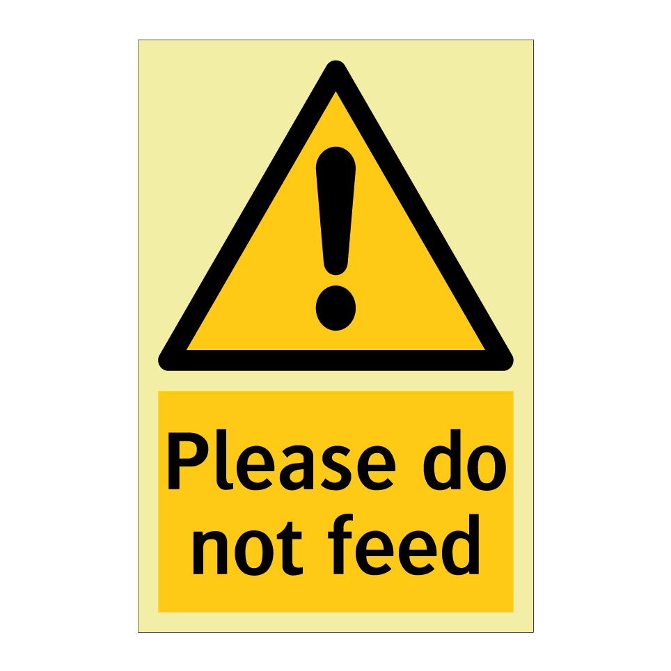 Please do not feed