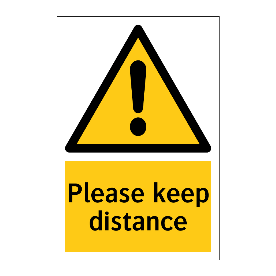 Please keep distance