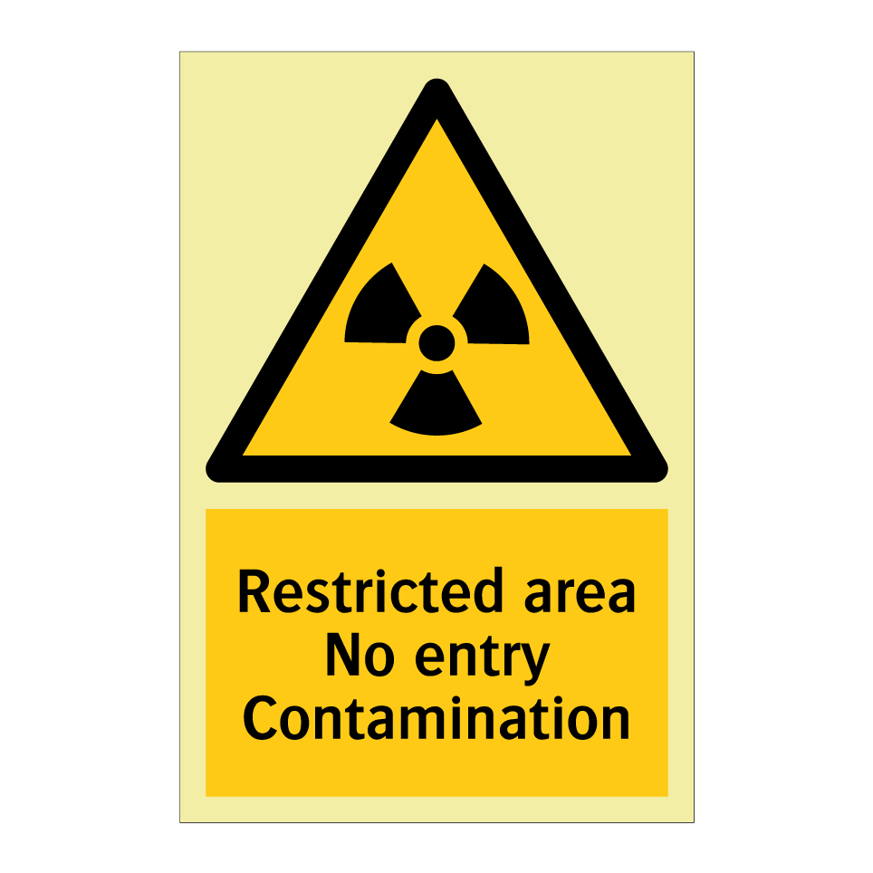 Restricted area No entry Contamination