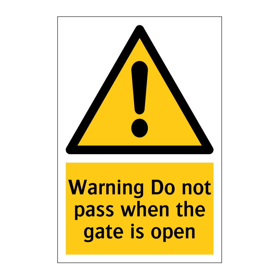 Warning Do not pass when the gate is open