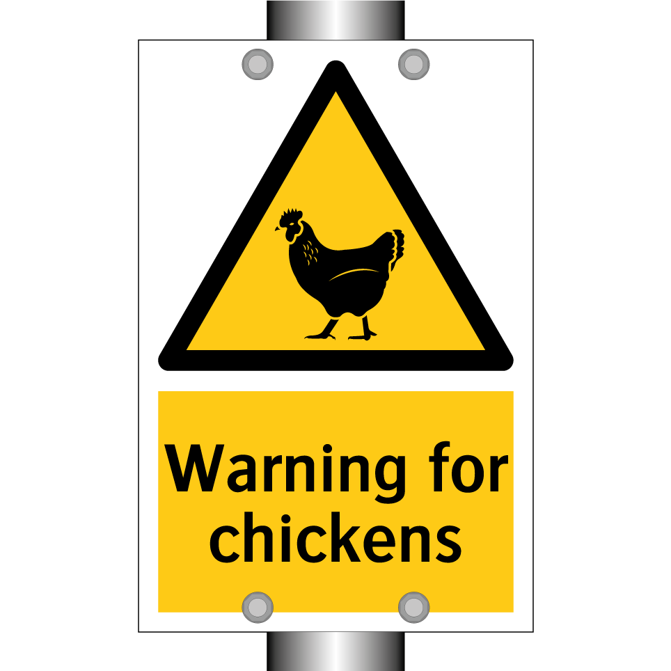 Warning for chickens