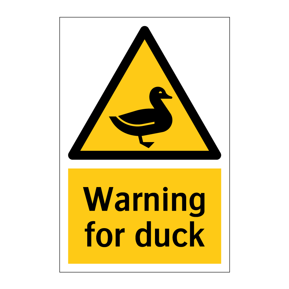 Warning for duck