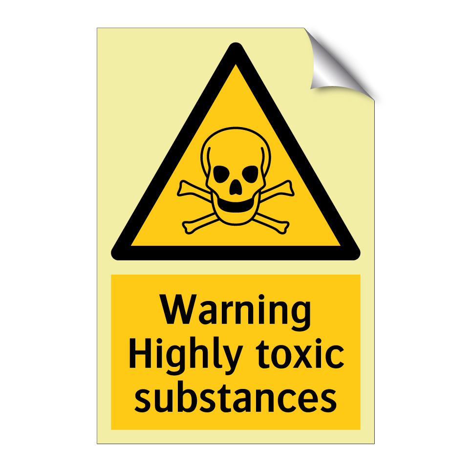 Warning Highly toxic substances