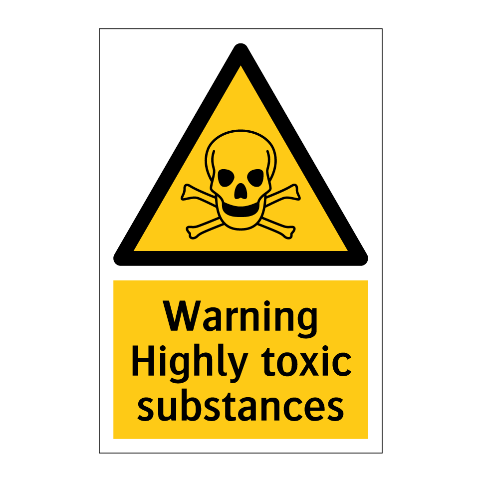Warning Highly toxic substances