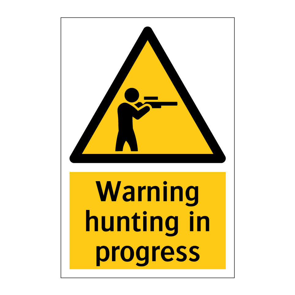 Warning hunting in progress