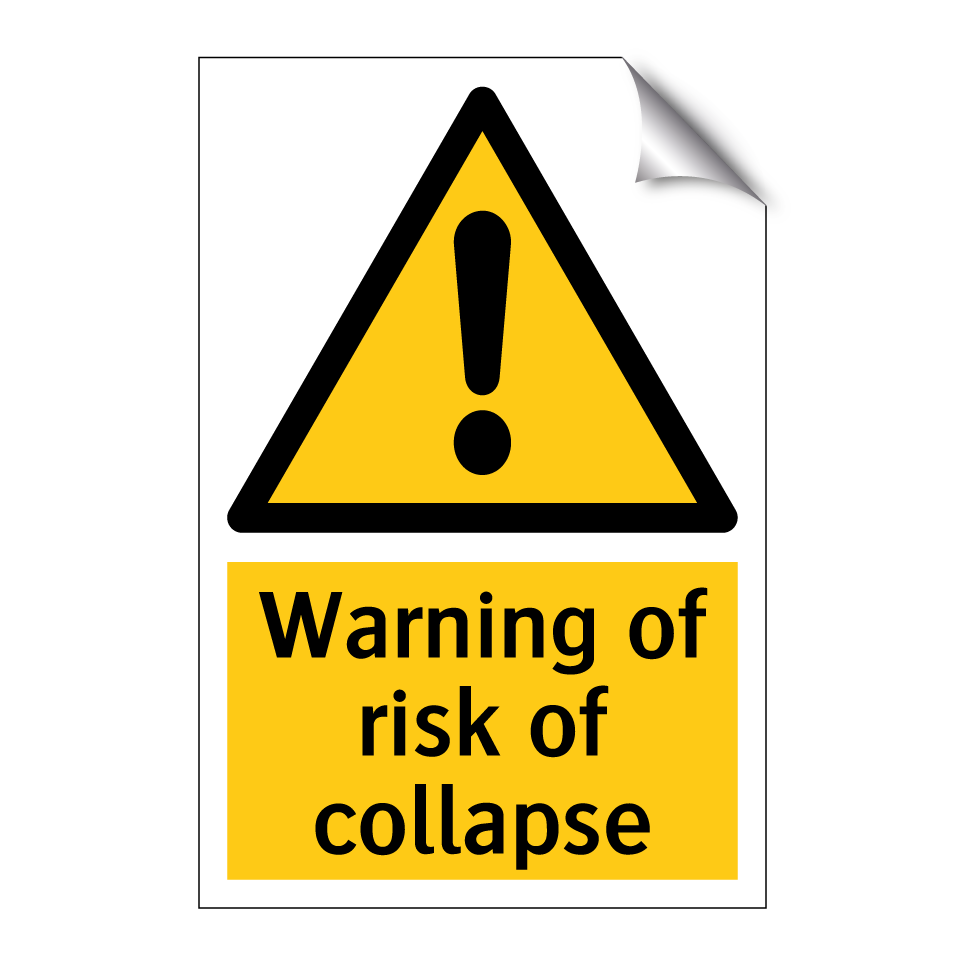 Warning of risk of collapse