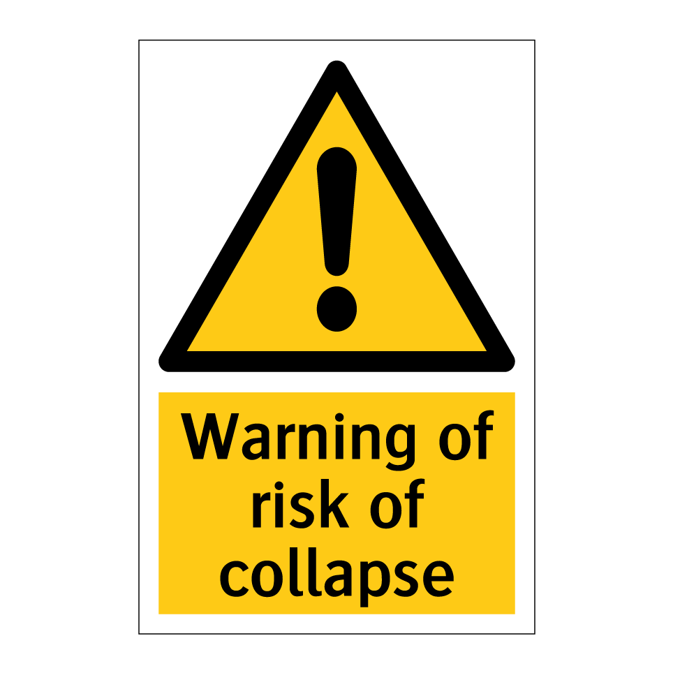Warning of risk of collapse