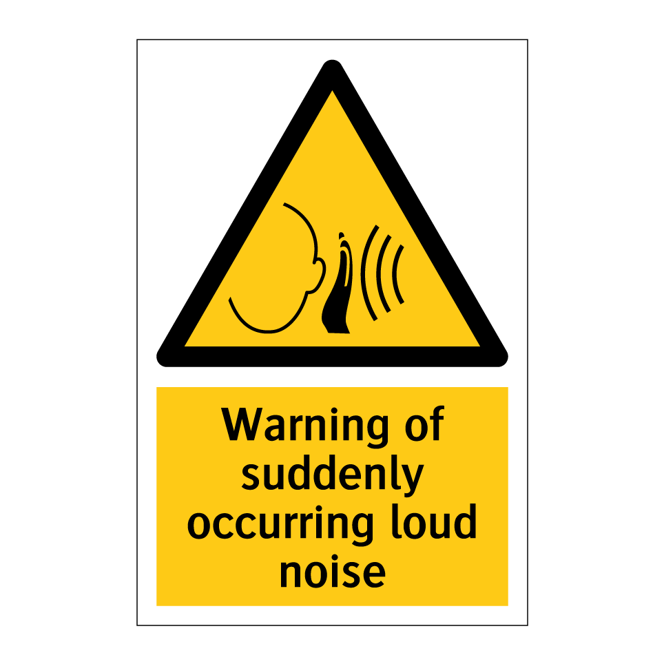 Warning of suddenly occurring loud noise