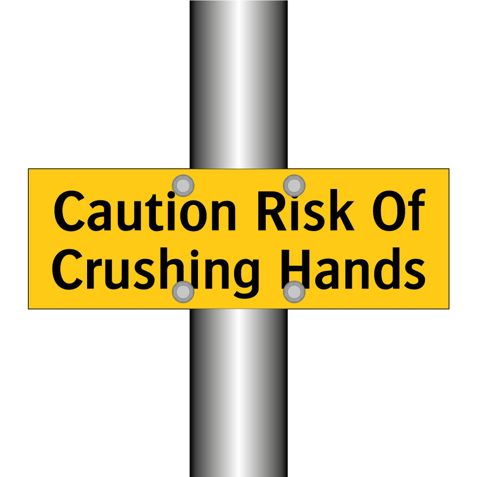 Caution Risk Of Crushing Hands