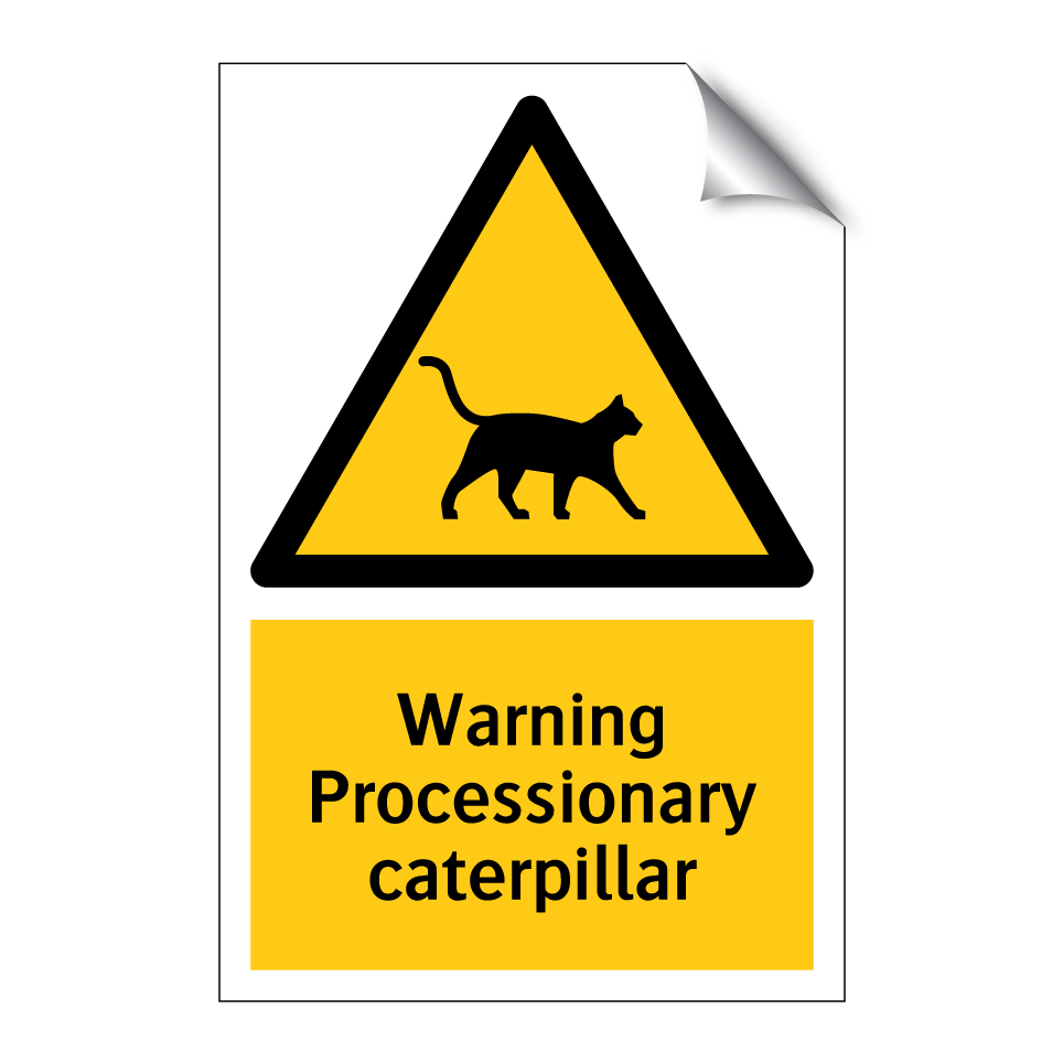 Warning Processionary caterpillar