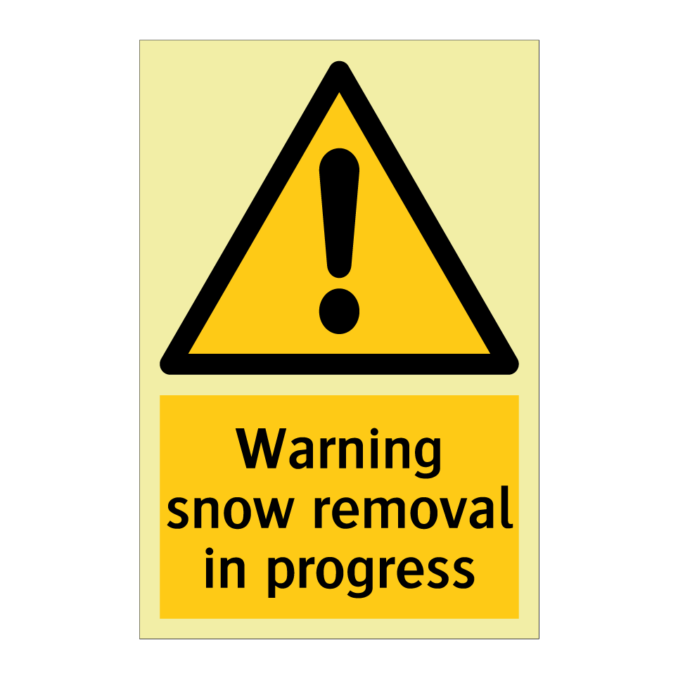 Warning snow removal in progress