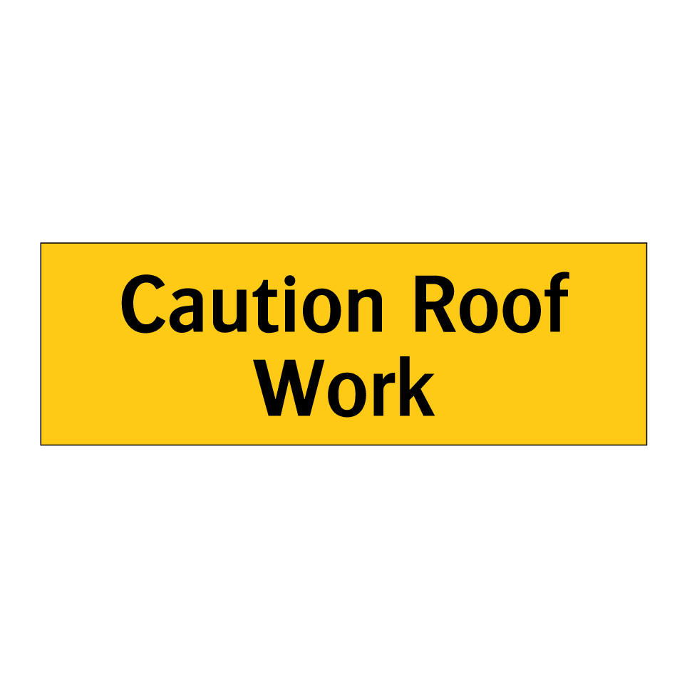 Caution Roof Work