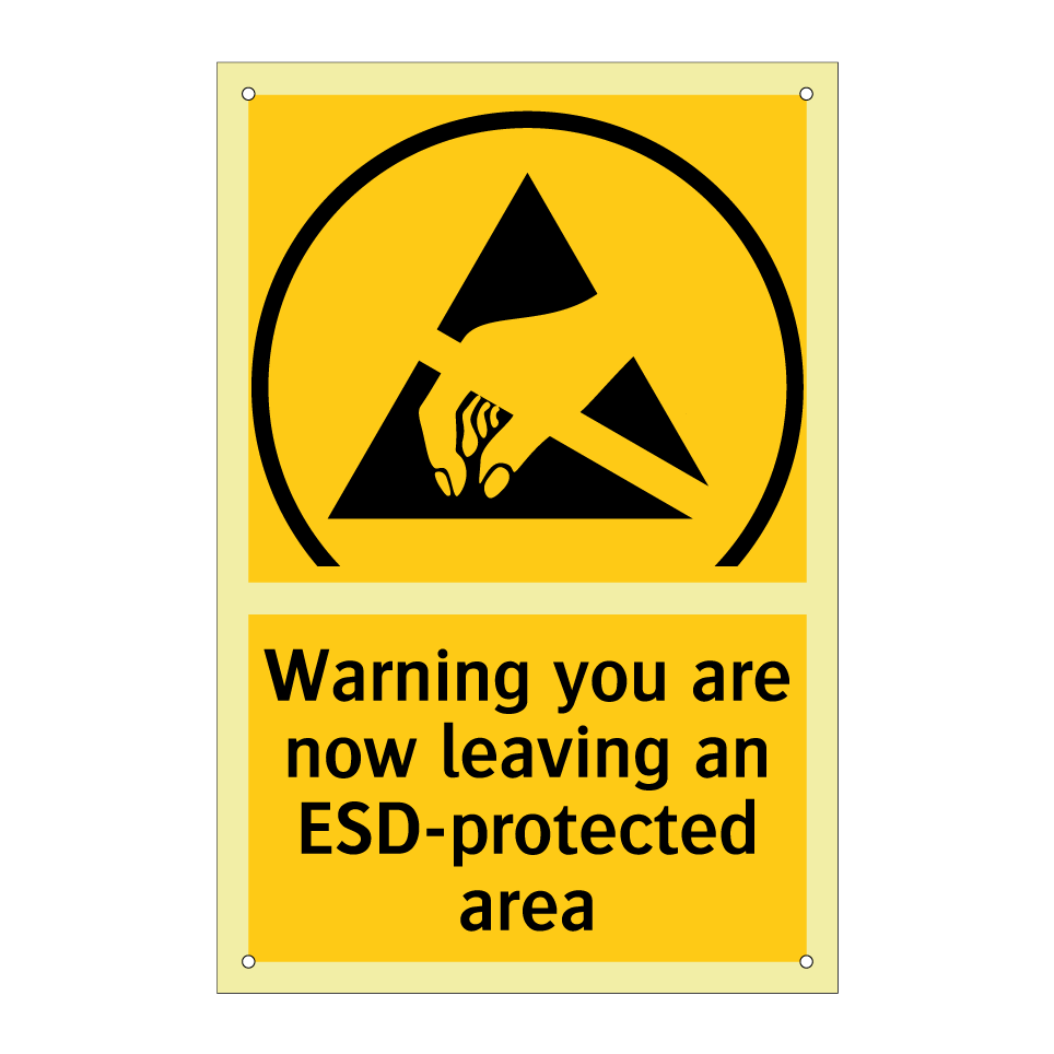 Warning you are now leaving an ESD-protected area
